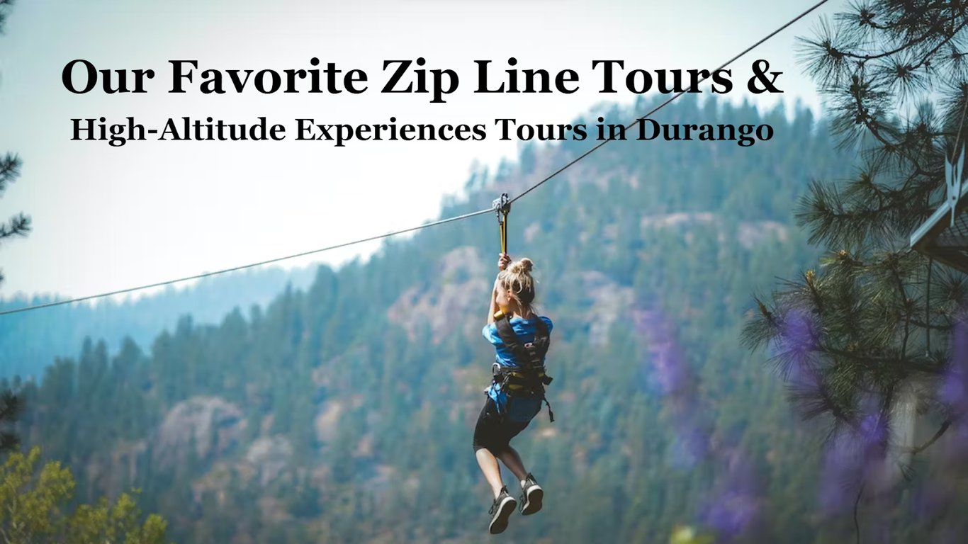 Our Favorite Zip Line Tours & High-Altitude Experiences Tours in Durango image
